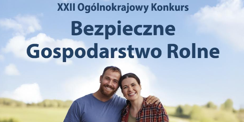 Konkurs Bezpieczne Gospodarstwo Rolne - szczegóły