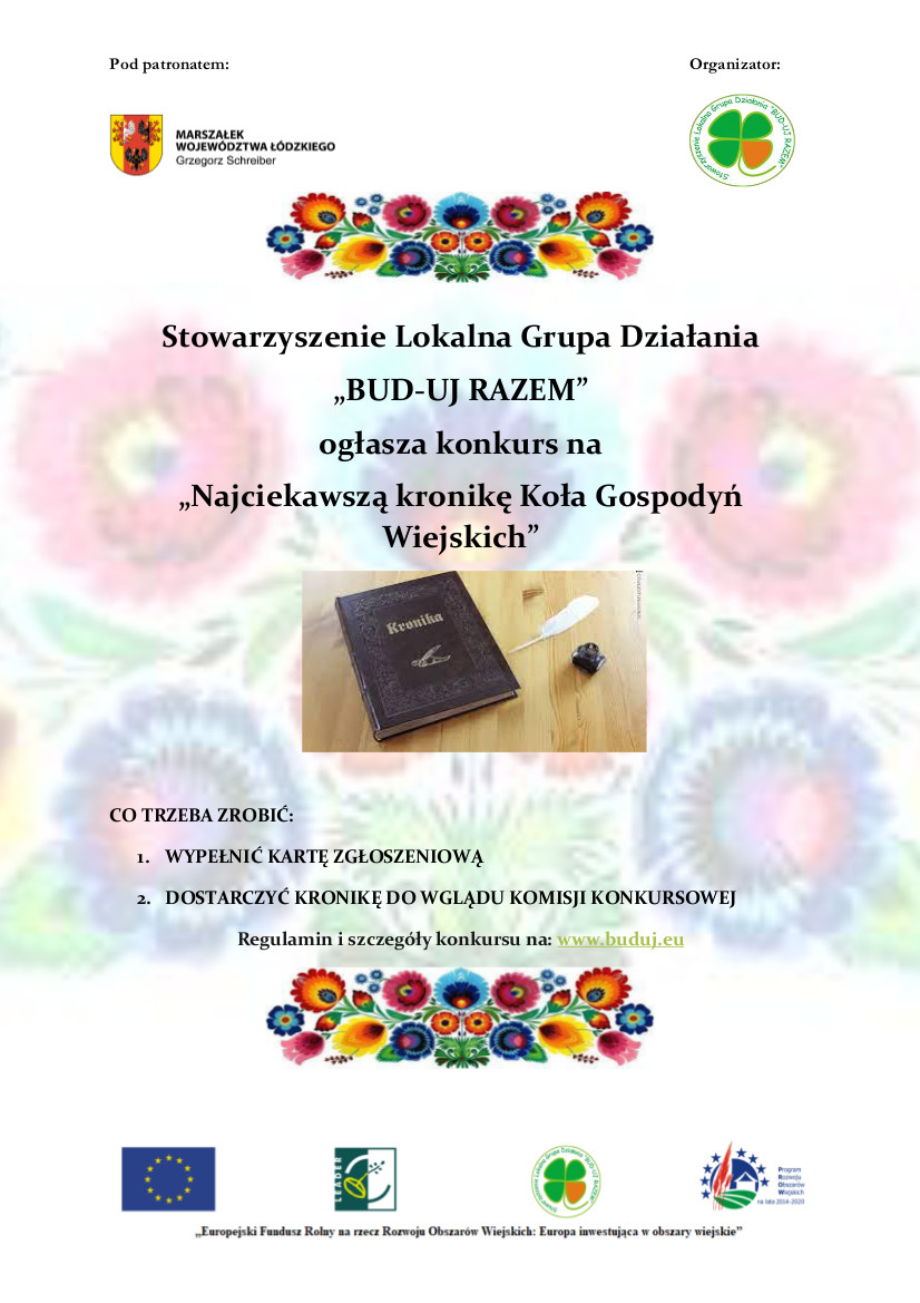 Działania Stowarzyszenie Lokalna Grupa Działania BUD-UJ RAZEM ogłasza konkurs na najciekawszą kronikę Koła Gospodyń Wiejskich