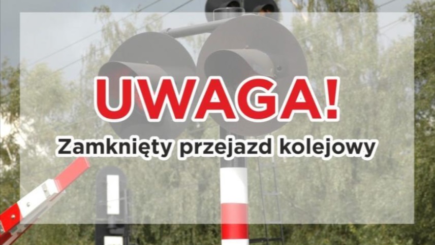 Zamknięcie przejazdu kolejowego w Jarostach w dniach 23-25.06.2025