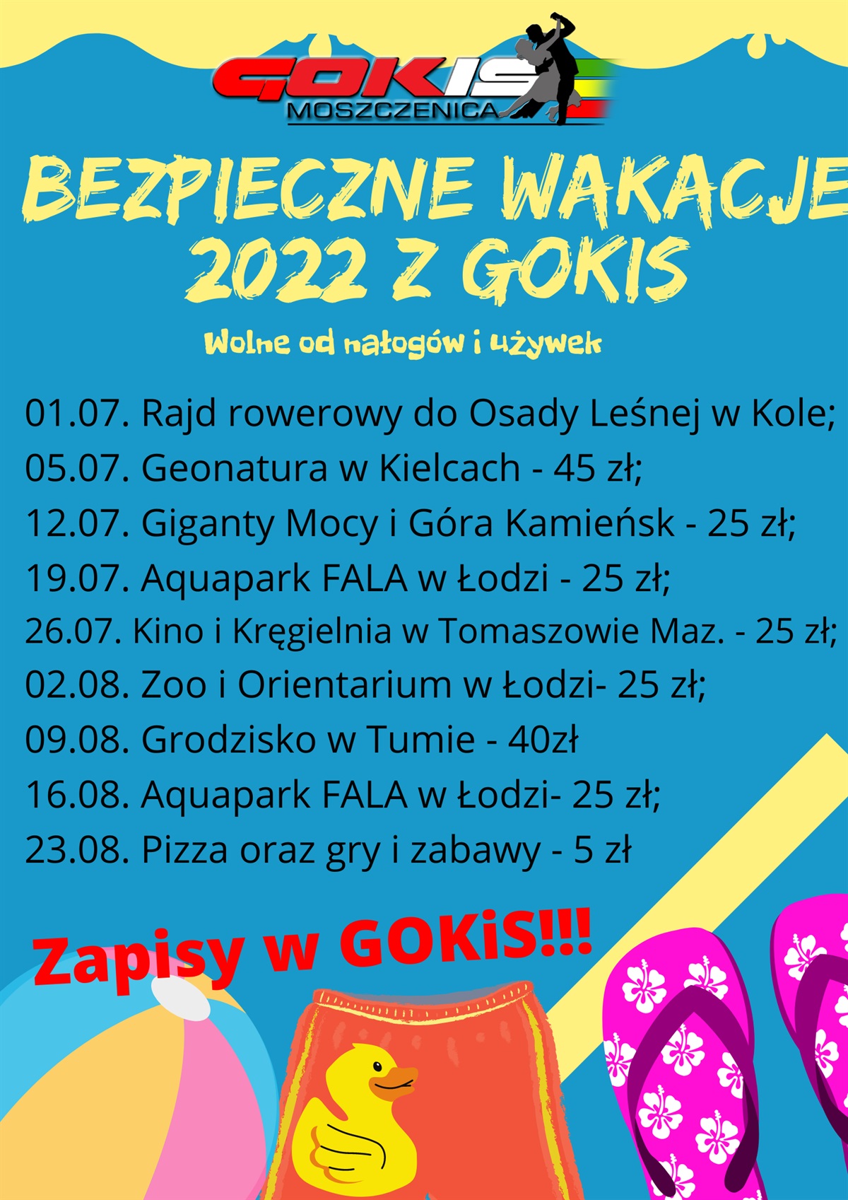 Bezpieczne wakacje wolne od nałogów i używek z GOKiS-em !
