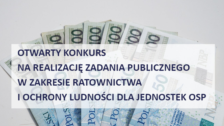 Otwarty Konkurs na Realizację Zadania Publicznego w Zakresie Ratownictwa i Ochrony Ludności dla Jednostek OSP