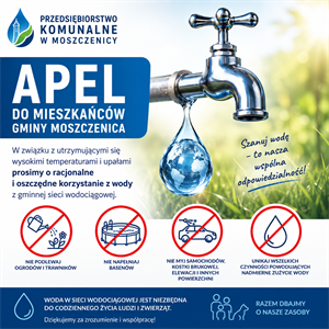 OSZCZĘDZAJ WODĘ PODCZAS UPAŁÓW - APEL DO MIESZKAŃCÓW GMINY MOSZCZENICA